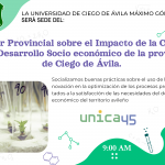 III Taller Provincial “Impacto de la Ciencia en el Desarrollo Socio económico de la provincia de Ciego de Ávila”